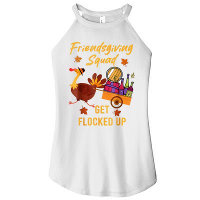 Friendsgiving Squad Get Flocked Up Thanksgiving Women's Perfect Tri Rocker Tank