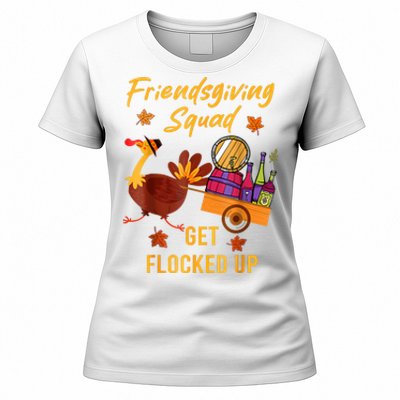 Friendsgiving Squad Get Flocked Up Thanksgiving Women's T-Shirt