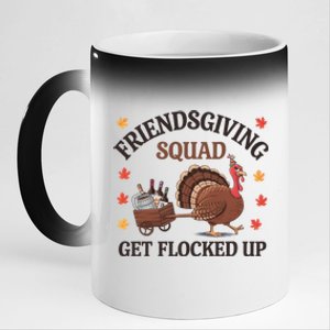 Friendsgiving Squad Get Flocked Up Fun Matching Thanksgiving Meaningful Gift 11oz Black Color Changing Mug