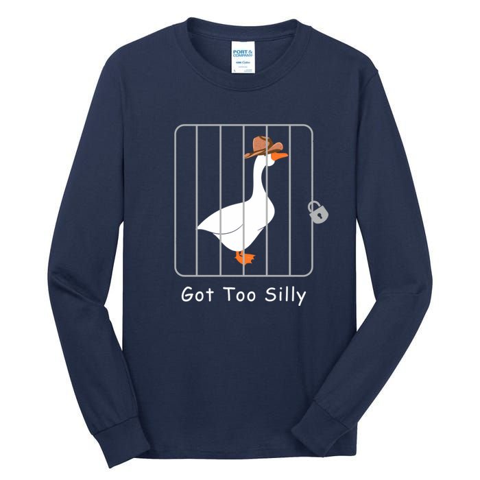 Funny Silly Goose Lover Mugshot Meme Got Too Silly Tall Long Sleeve T-Shirt