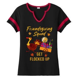 Friendsgiving Squad Get Flocked Up Thanksgiving Ladies Halftime Notch Neck Tee