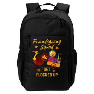 Friendsgiving Squad Get Flocked Up Thanksgiving Daily Commute Backpack