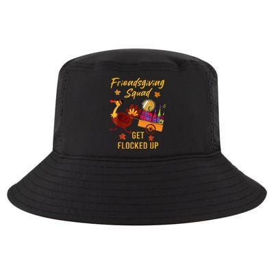 Friendsgiving Squad Get Flocked Up Thanksgiving Cool Comfort Performance Bucket Hat