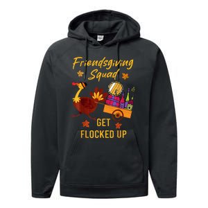 Friendsgiving Squad Get Flocked Up Thanksgiving Performance Fleece Hoodie