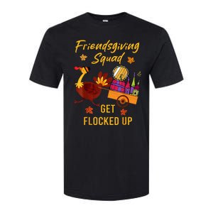 Friendsgiving Squad Get Flocked Up Thanksgiving Softstyle CVC T-Shirt