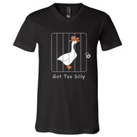 Funny Silly Goose Lover Mugshot Meme Got Too Silly V-Neck T-Shirt