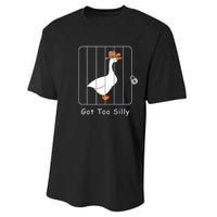 Funny Silly Goose Lover Mugshot Meme Got Too Silly Performance Sprint T-Shirt