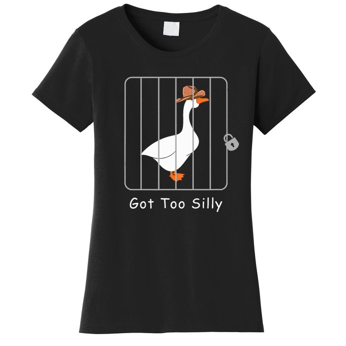 Funny Silly Goose Lover Mugshot Meme Got Too Silly Women's T-Shirt