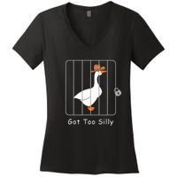 Funny Silly Goose Lover Mugshot Meme Got Too Silly Women's V-Neck T-Shirt