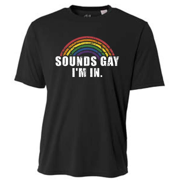 Funny Sounds Gay Im In With Rainbow Flag For Pride Month Cooling Performance Crew T-Shirt