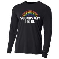 Funny Sounds Gay Im In With Rainbow Flag For Pride Month Cooling Performance Long Sleeve Crew