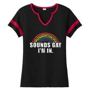 Funny Sounds Gay IM In With Rainbow Flag Ladies Halftime Notch Neck Tee