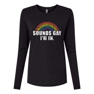 Funny Sounds Gay IM In With Rainbow Flag Womens Cotton Relaxed Long Sleeve T-Shirt