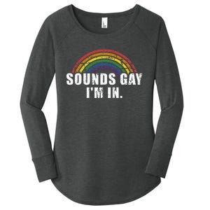 Funny Sounds Gay IM In With Rainbow Flag Women's Perfect Tri Tunic Long Sleeve Shirt