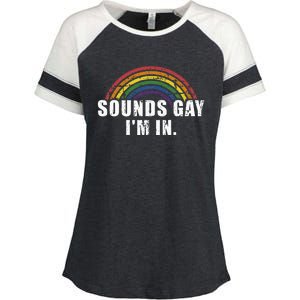 Funny Sounds Gay IM In With Rainbow Flag Enza Ladies Jersey Colorblock Tee