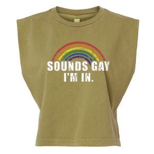 Funny Sounds Gay IM In With Rainbow Flag Garment-Dyed Women's Muscle Tee