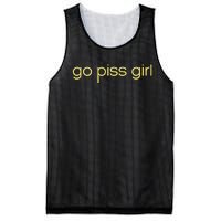 Funny Saying Go Piss Girl Or Go Pisss Girl Mesh Reversible Basketball Jersey Tank