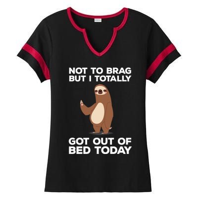 Funny Sloth - Got Out Of Bed Today Ladies Halftime Notch Neck Tee