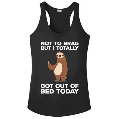 Funny Sloth - Got Out Of Bed Today Ladies PosiCharge Competitor Racerback Tank