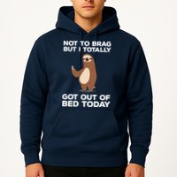 Funny Sloth - Got Out Of Bed Today Hoodie