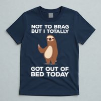 Funny Sloth - Got Out Of Bed Today T-Shirt