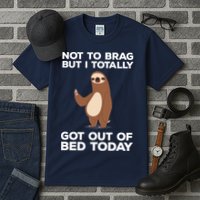 Funny Sloth - Got Out Of Bed Today Tall T-Shirt