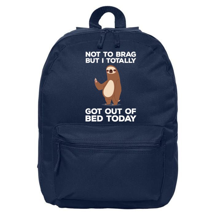 Funny Sloth - Got Out Of Bed Today 16 in Basic Backpack
