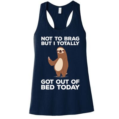 Funny Sloth - Got Out Of Bed Today Womens Tank Top