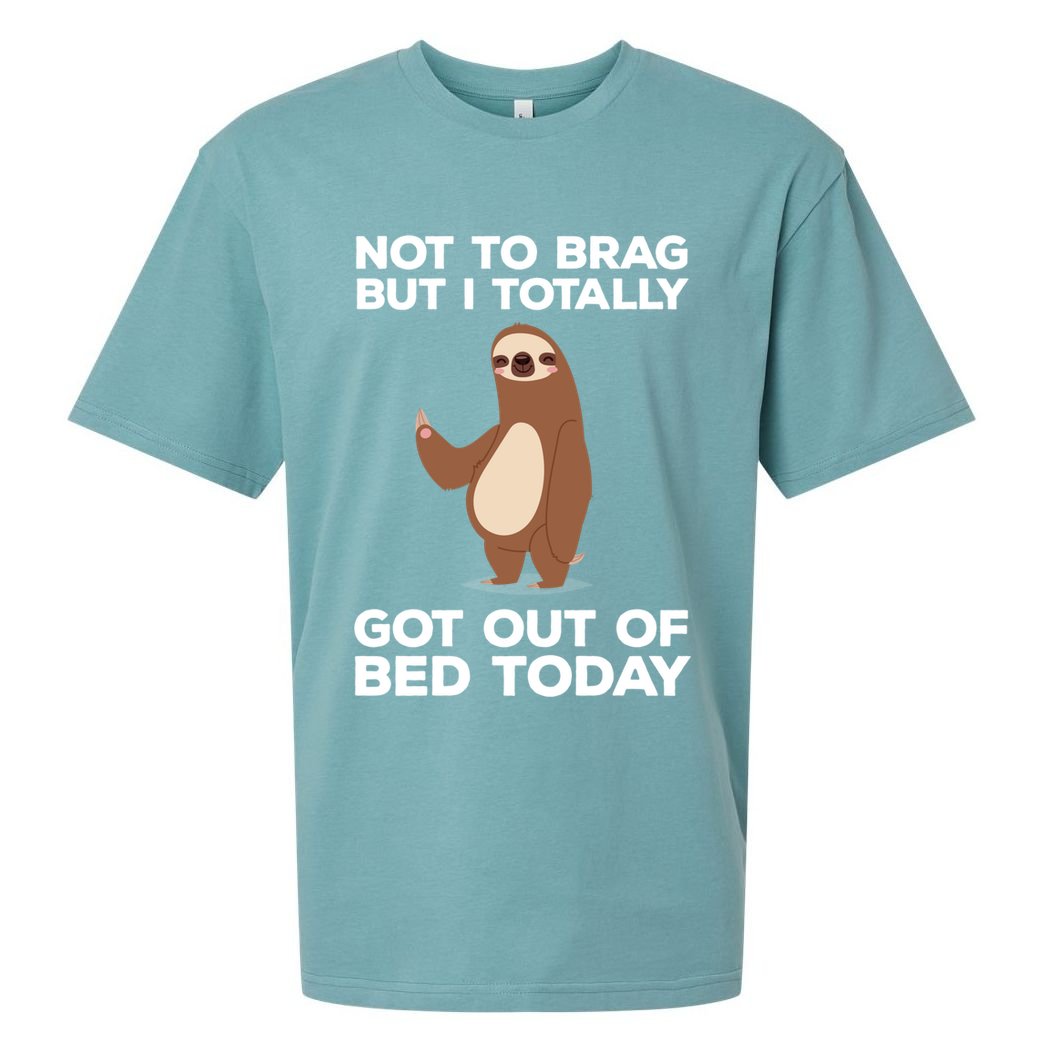 Funny Sloth - Got Out Of Bed Today Sueded Cloud Jersey T-Shirt