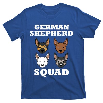 Funny Saying Ger Shepherd Squad Dog Great Gift T-Shirt