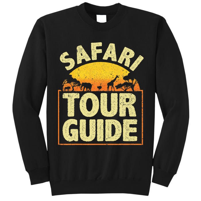 Funny Safari Guide Zoo Safari Tall Sweatshirt