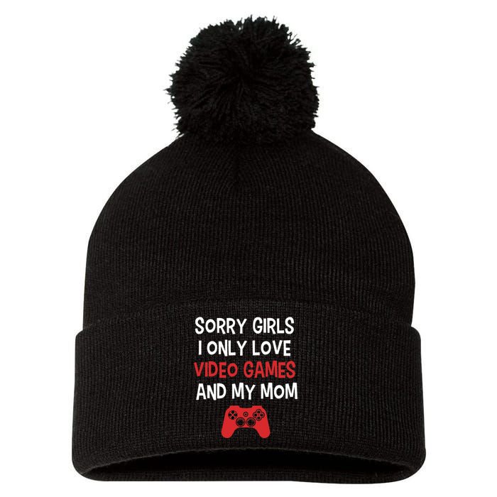 Funny Sorry Girl I Only Love Video Games And My Mom Pom Pom 12in Knit Beanie