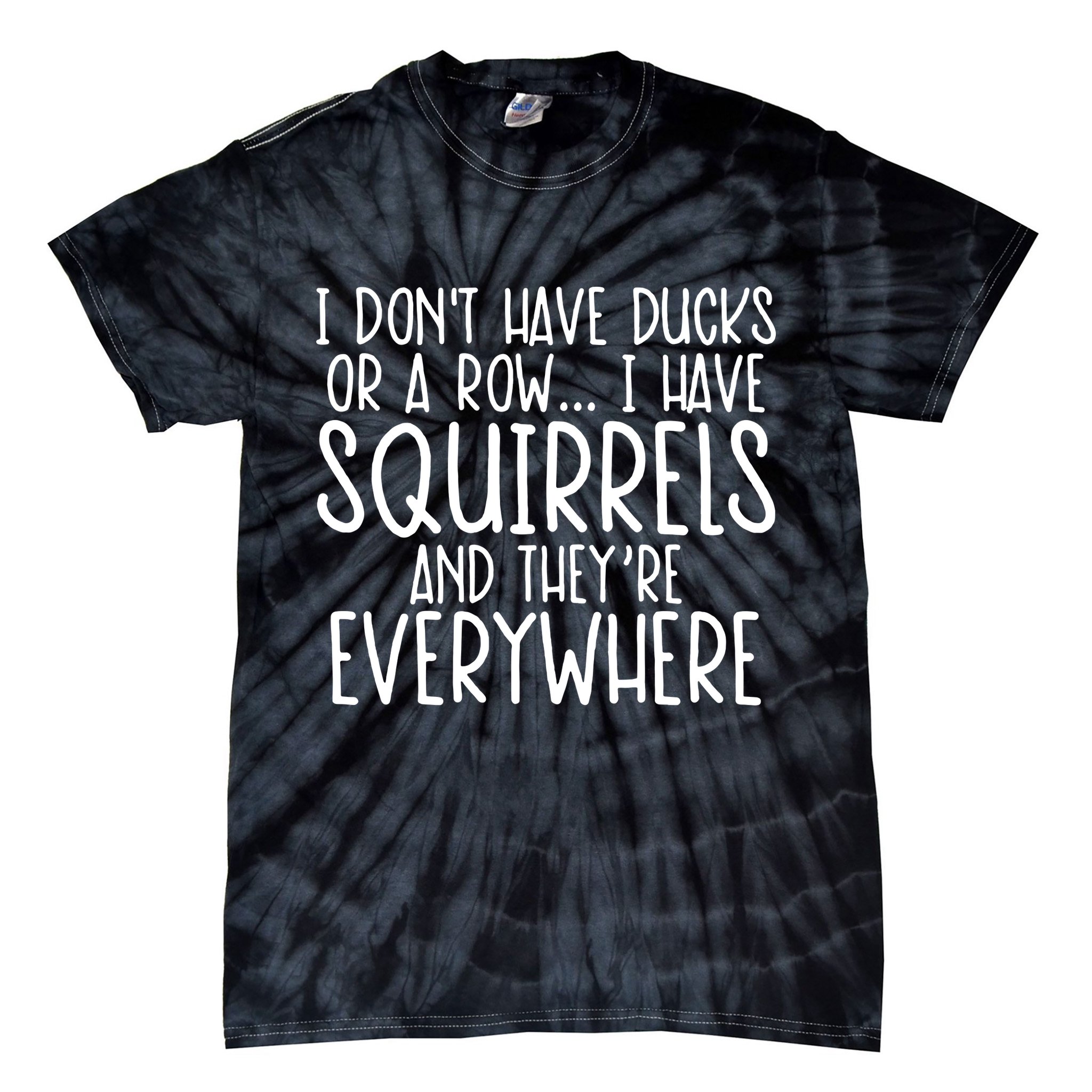 Funny Shirt Gift With Saying Funny Saying Shirt Tie-Dye T-Shirt