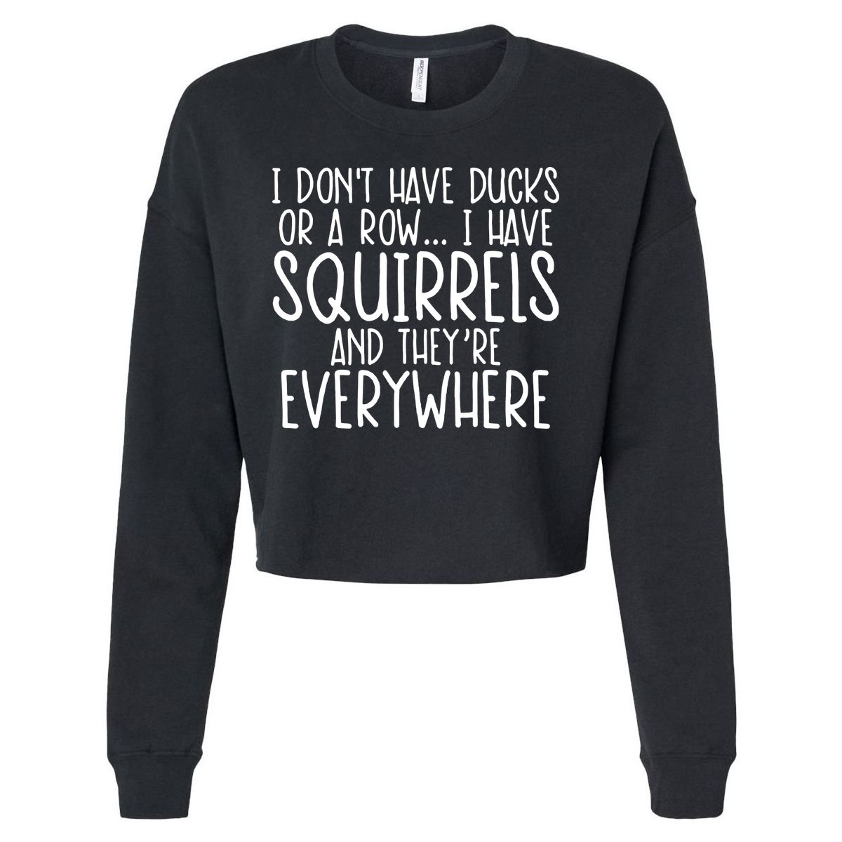 Funny Shirt Gift With Saying Funny Saying Shirt Cropped Pullover Crew