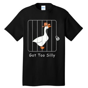 Funny Silly Goose Lover Mugshot Meme Got Too Silly Tall T-Shirt