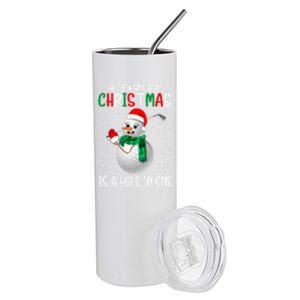 Fun Snow Golf Ball I Want For Christmas Is A Hole In One Gift Stainless Steel Tumbler