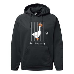 Funny Silly Goose Lover Mugshot Meme Got Too Silly Performance Fleece Hoodie