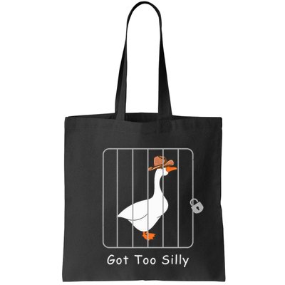 Funny Silly Goose Lover Mugshot Meme Got Too Silly Bag