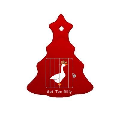 Funny Silly Goose Lover Mugshot Meme Got Too Silly Ceramic Tree Ornament