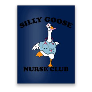 Funny Silly Goose Nurse Club School Nurse Student Graduation Poster