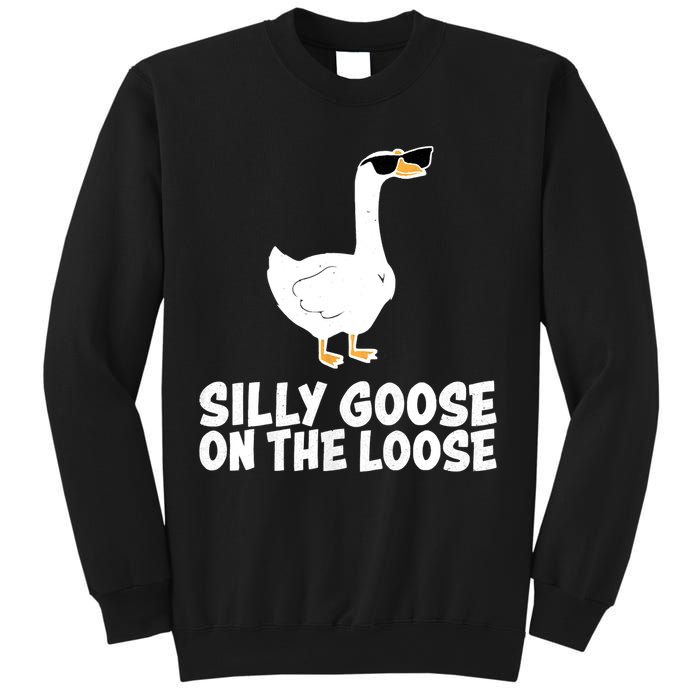 Funny Silly Goose On The Loose Sweatshirt