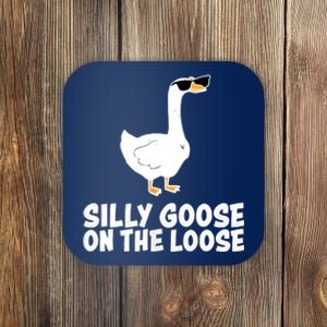 Funny Silly Goose On The Loose Coaster