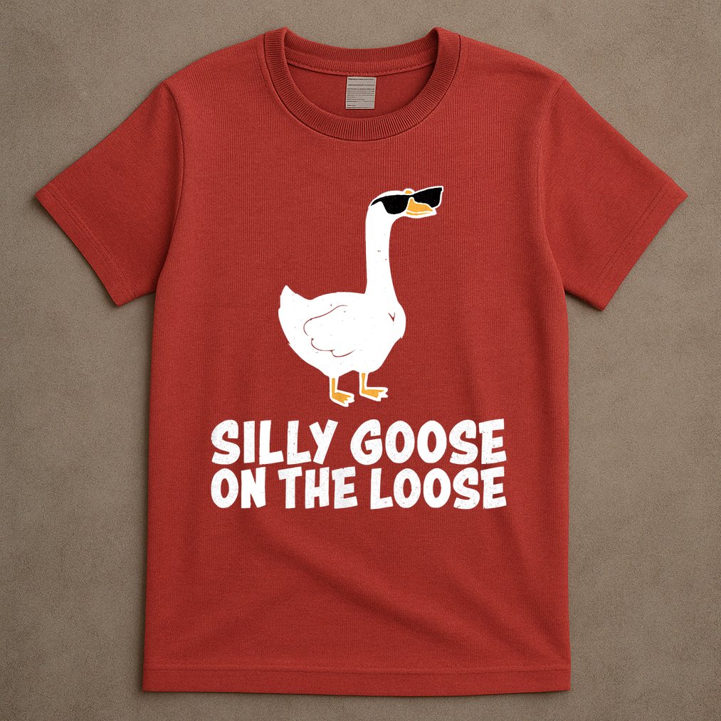 Funny Silly Goose On The Loose T-Shirt