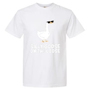 Funny Silly Goose On The Loose Garment-Dyed Heavyweight T-Shirt