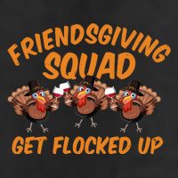 Friendsgiving Squad Get Flocked Up Funny Turkey Adult Drive Performance Visor