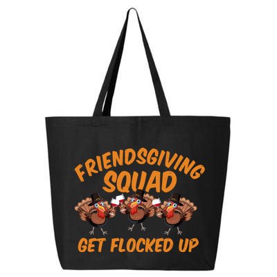 Friendsgiving Squad Get Flocked Up Funny Turkey 25L Jumbo Tote