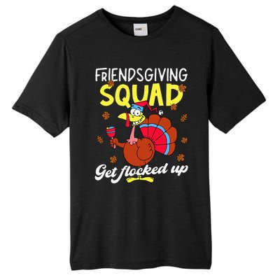 Friendsgiving Squad Get Flocked Up Matching Thanksgiving Tall Fusion ChromaSoft Performance T-Shirt