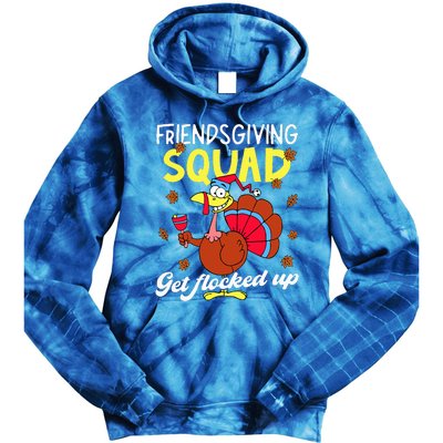 Friendsgiving Squad Get Flocked Up Matching Thanksgiving Tie Dye Hoodie