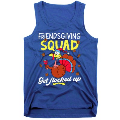 Friendsgiving Squad Get Flocked Up Matching Thanksgiving Tank Top