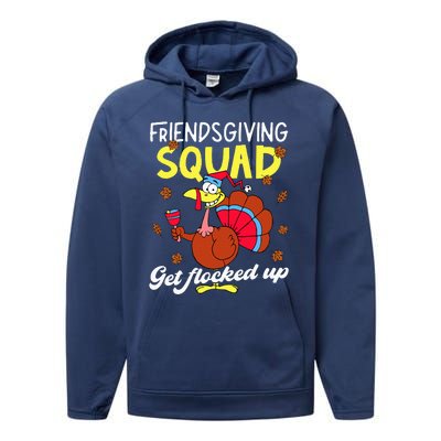 Friendsgiving Squad Get Flocked Up Matching Thanksgiving Performance Fleece Hoodie